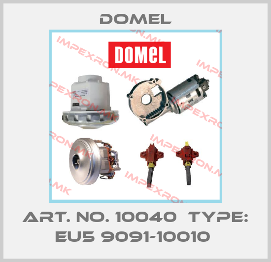 Domel-Art. No. 10040  Type: EU5 9091-10010 price