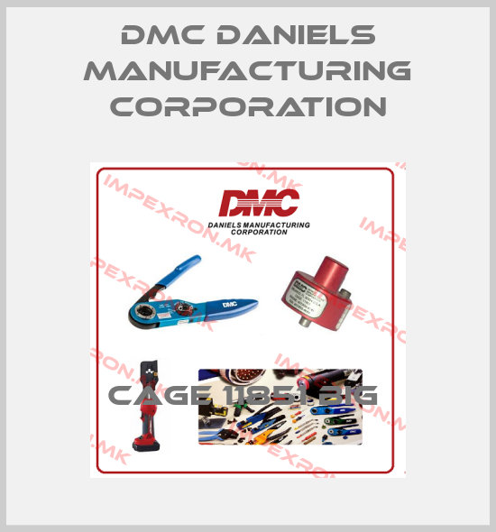 Dmc Daniels Manufacturing Corporation-CAGE 11851 BIG price