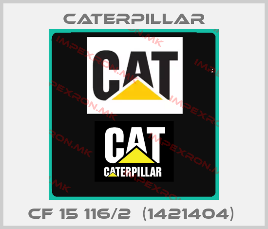 Caterpillar-CF 15 116/2  (1421404) price