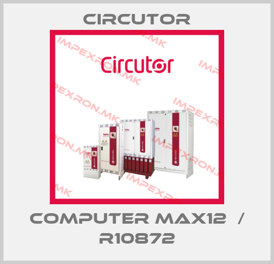 Circutor-COMPUTER MAX12  / R10872price