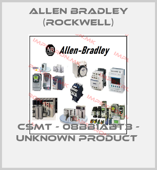 Allen Bradley (Rockwell)-CSMT - 08BB1ABT3 - unknown product price