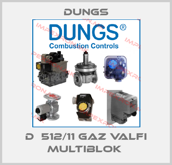 Dungs-D  512/11 GAZ VALFI MULTIBLOK price