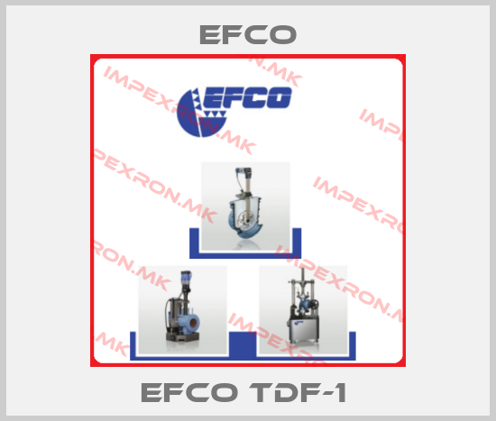 Efco-EFCO TDF-1 price