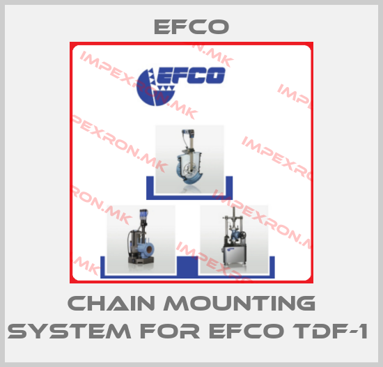 Efco-CHAIN MOUNTING SYSTEM FOR EFCO TDF-1 price