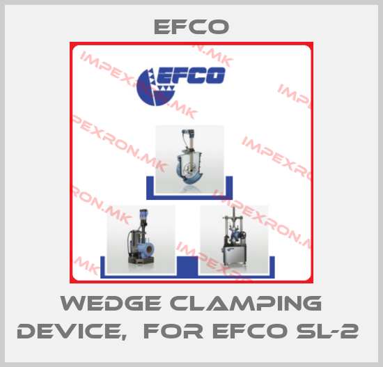 Efco-WEDGE CLAMPING DEVICE,  FOR EFCO SL-2 price