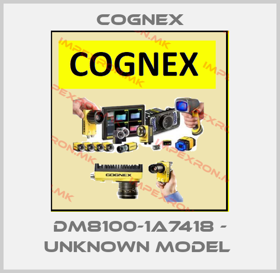 Cognex-DM8100-1A7418 - unknown model price