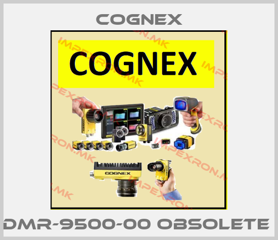 Cognex-DMR-9500-00 obsolete price