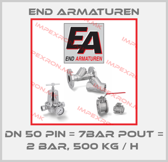 End Armaturen-DN 50 PIN = 7BAR POUT = 2 BAR, 500 KG / H price