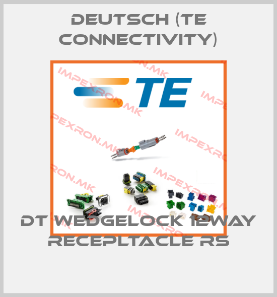 Deutsch (TE Connectivity)-DT Wedgelock 12way recepltacle RSprice