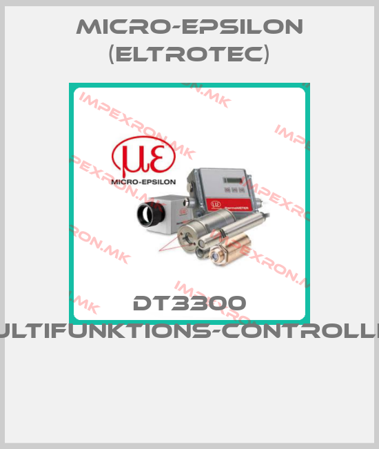 Micro-Epsilon (Eltrotec)-DT3300 MULTIFUNKTIONS-CONTROLLER price