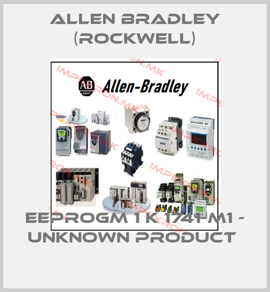 Allen Bradley (Rockwell)-EEPROGM 1 K 1741-M1 - unknown product price