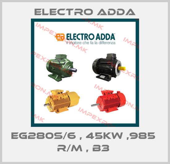 Electro Adda-EG280S/6 , 45KW ,985  R/M , B3 price