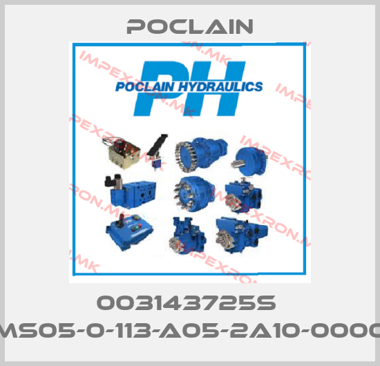 Poclain-003143725S  MS05-0-113-A05-2A10-0000price