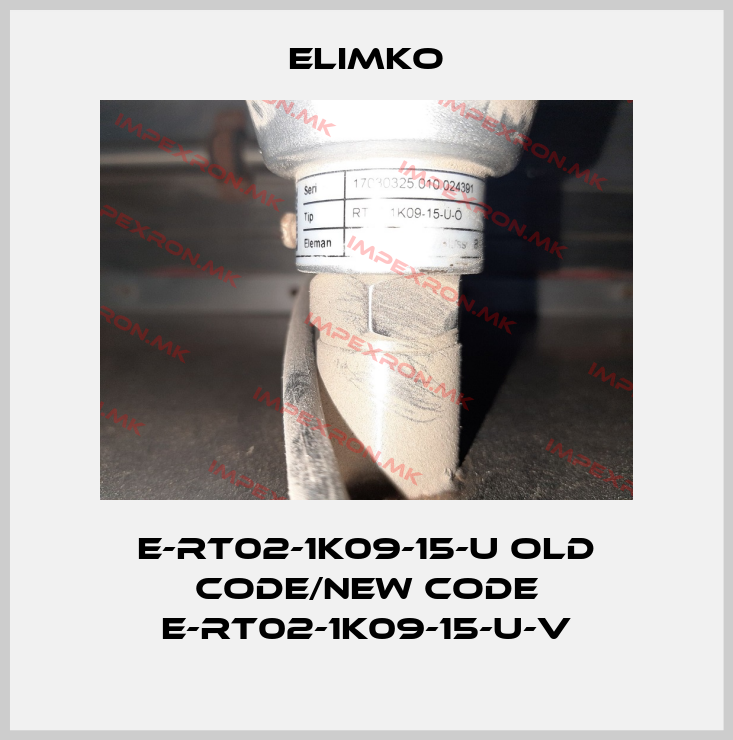 Elimko-E-RT02-1K09-15-U old code/new code E-RT02-1K09-15-U-Vprice