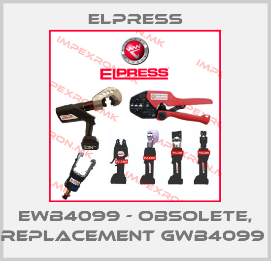 Elpress-EWB4099 - OBSOLETE, REPLACEMENT GWB4099 price