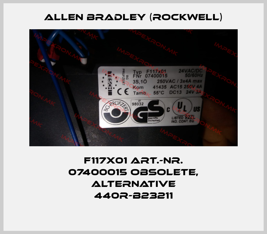 Allen Bradley (Rockwell)-F117x01 Art.-Nr. 07400015 obsolete, alternative 440R-B23211price