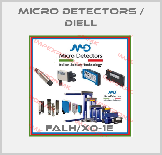 Micro Detectors / Diell-FALH/X0-1E price