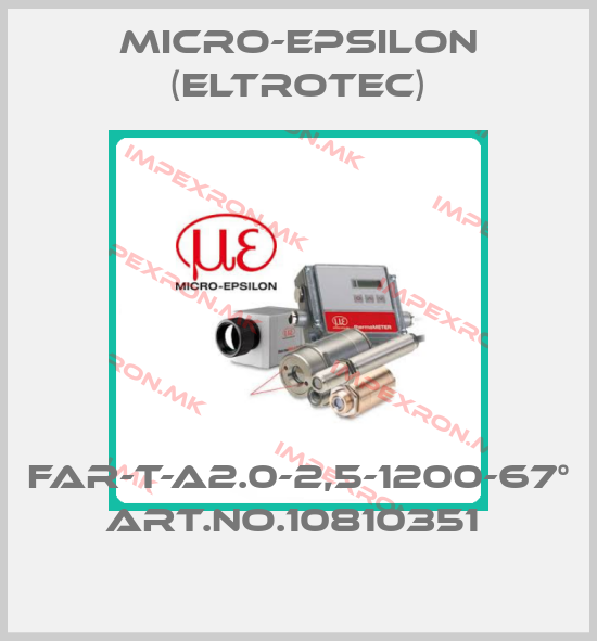 Micro-Epsilon (Eltrotec)-FAR-T-A2.0-2,5-1200-67° ART.NO.10810351 price