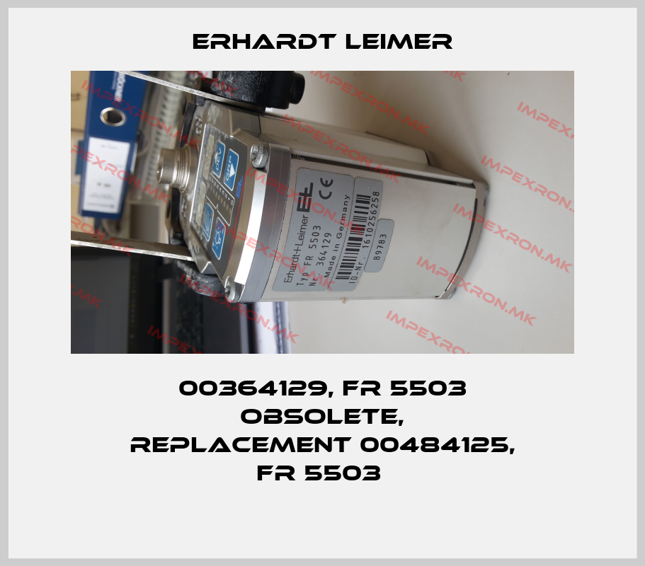 Erhardt Leimer-00364129, FR 5503 obsolete, replacement 00484125, FR 5503 price