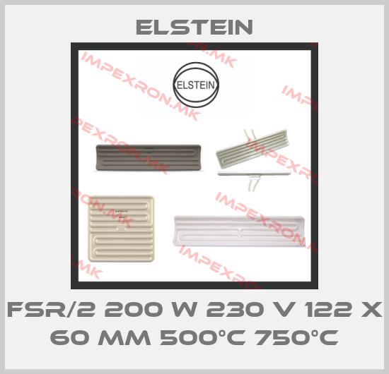 Elstein-FSR/2 200 W 230 V 122 X 60 MM 500°C 750°Cprice