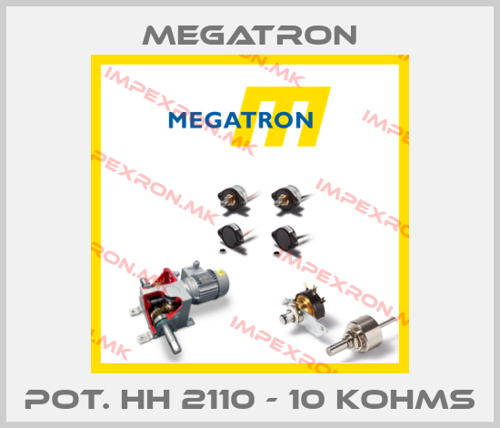 Megatron-POT. HH 2110 - 10 KOHMSprice