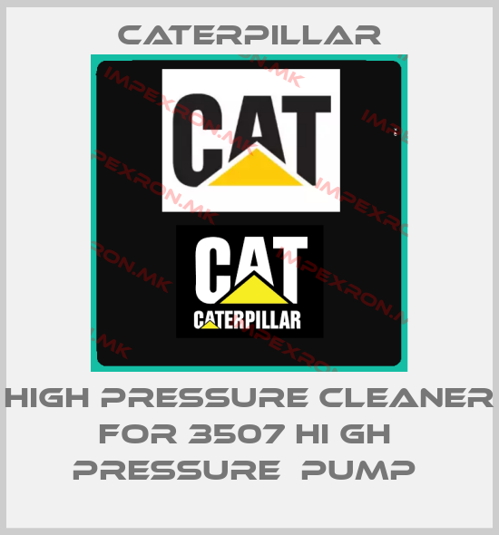 Caterpillar-HIGH PRESSURE CLEANER FOR 3507 HI GH  PRESSURE  PUMP price