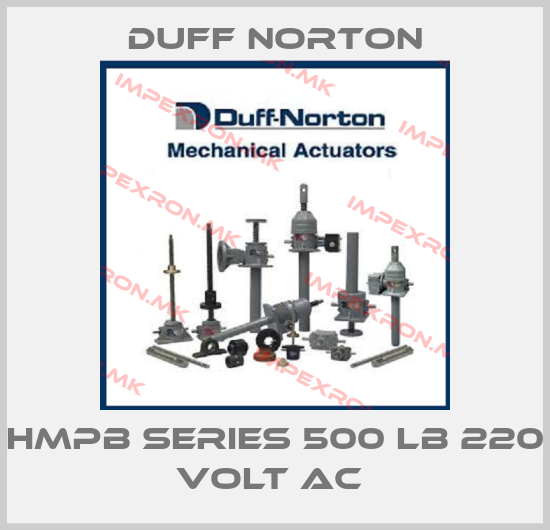 Duff Norton-HMPB SERIES 500 LB 220 VOLT AC price