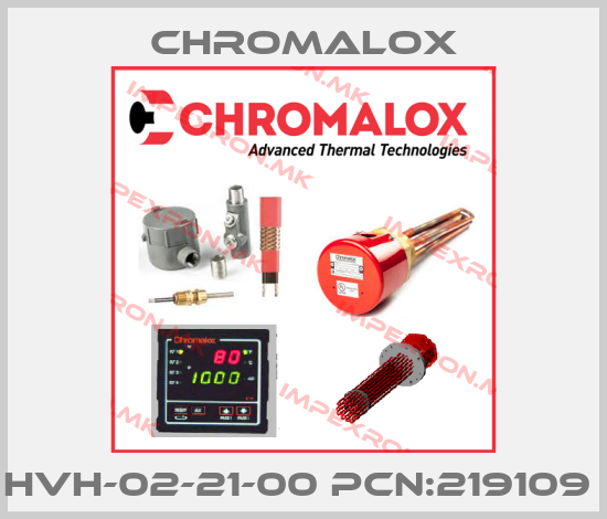 Chromalox-HVH-02-21-00 PCN:219109 price