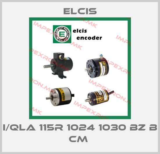 Elcis-I/QLA 115R 1024 1030 BZ B CM price