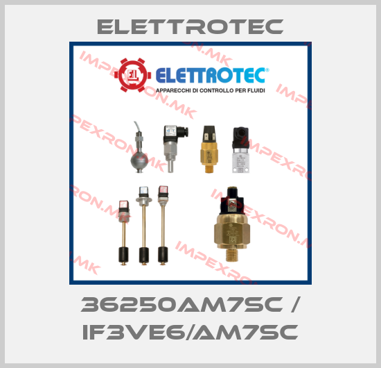 Elettrotec-36250AM7SC / IF3VE6/AM7SCprice