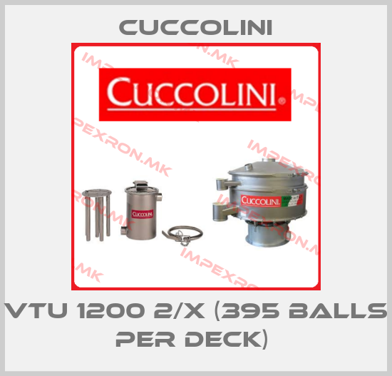 Cuccolini-VTU 1200 2/X (395 balls per deck) price