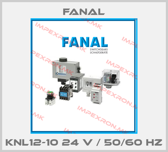 Fanal-KNL12-10 24 V / 50/60 HZprice