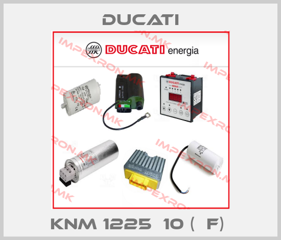 Ducati-KNM 1225  10 (ΜF) price