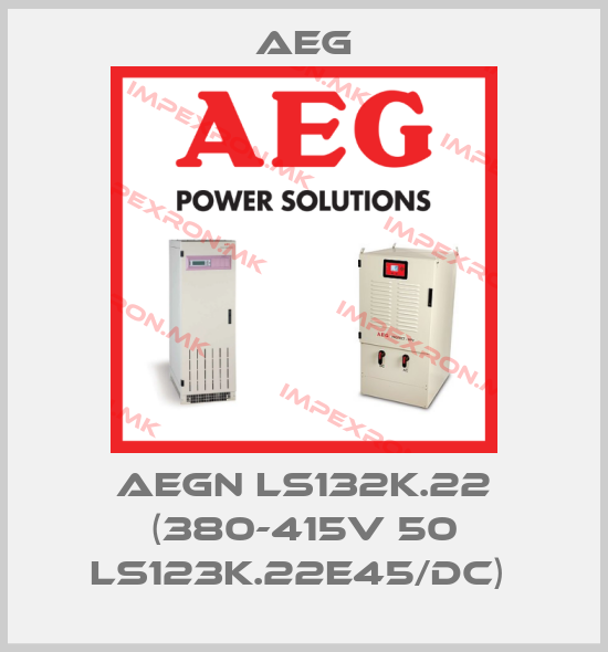 AEG-AEGN LS132K.22 (380-415V 50 LS123K.22E45/DC) price