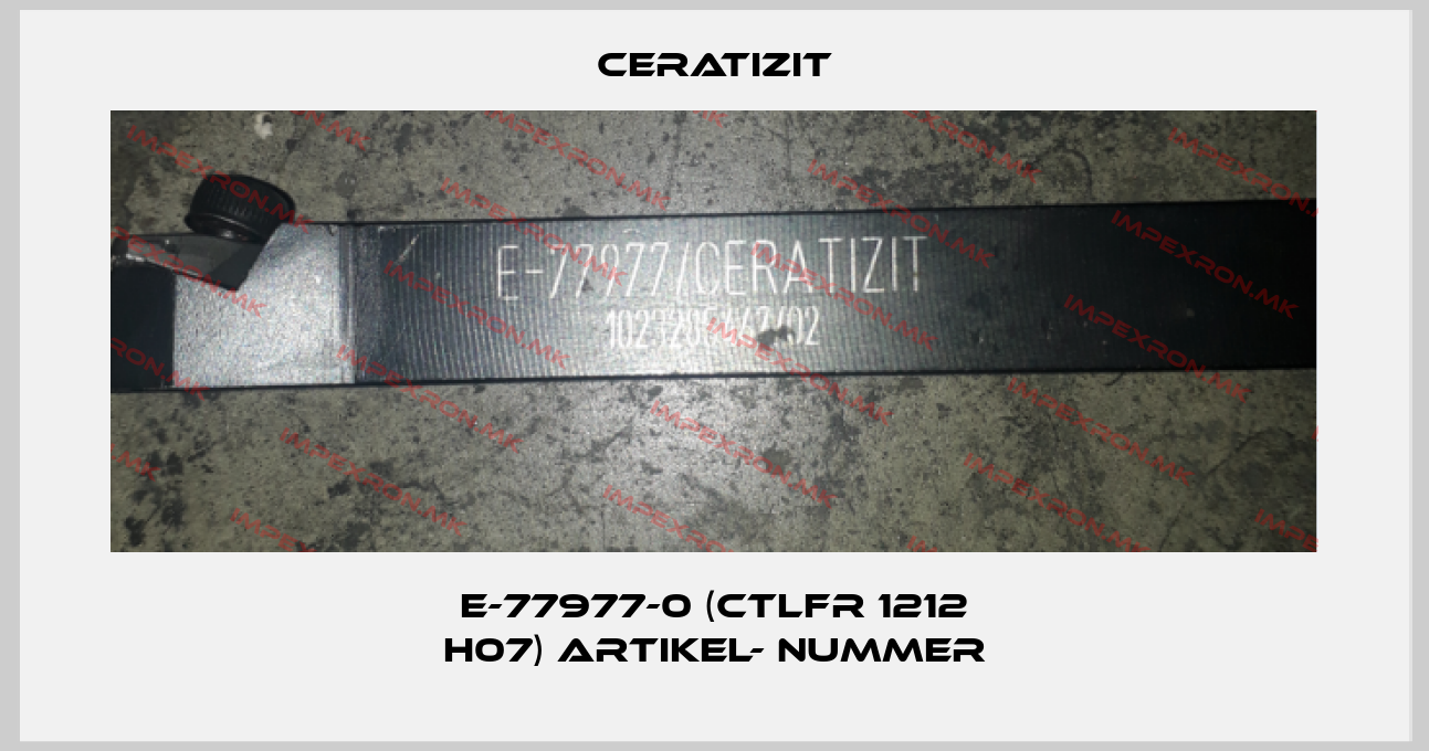 Ceratizit-E-77977-0 (CTLFR 1212 H07) Artikel- nummerprice