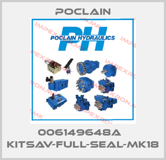 Poclain-006149648A   KITSAV-FULL-SEAL-MK18price