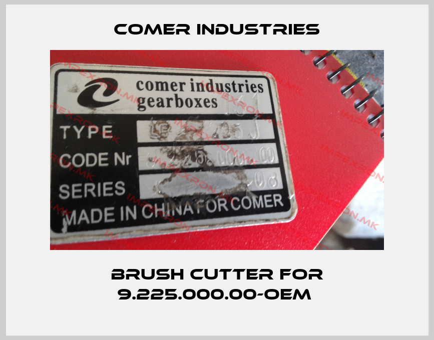 Comer Industries-Brush cutter for 9.225.000.00-OEM price