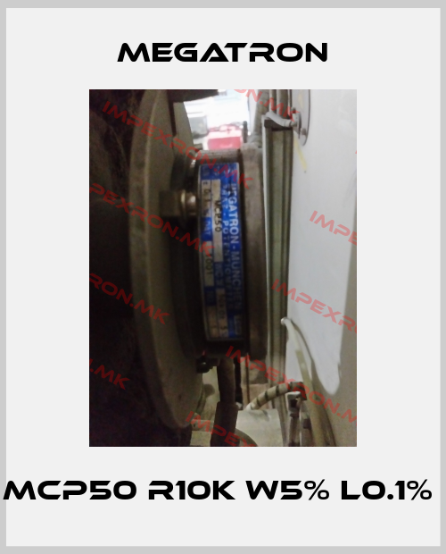 Megatron-MCP50 R10K W5% L0.1% price