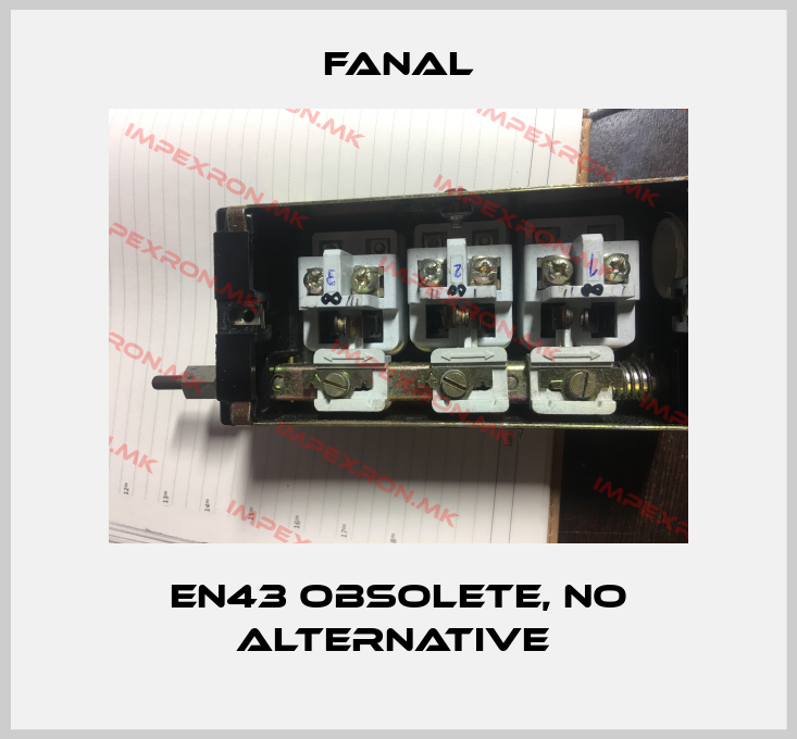 Fanal-EN43 obsolete, no alternative price