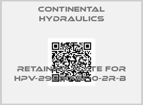 Continental Hydraulics-retaining plate for HPV-29B30-RF-0-2R-B price