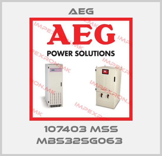 AEG-107403 MSS Mbs32SG063 price