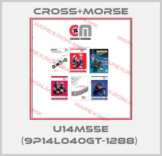 Cross+Morse-U14M55E (9P14L040GT-1288) price