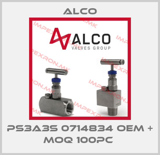 Alco-PS3A3S 0714834 OEM + MOQ 100pc price