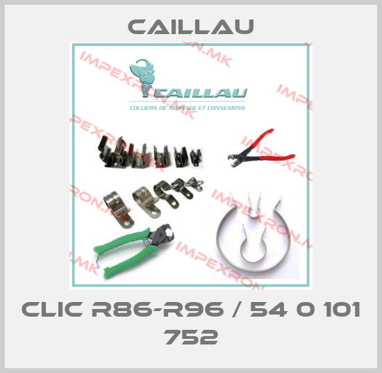 Caillau-CLIC R86-R96 / 54 0 101 752price