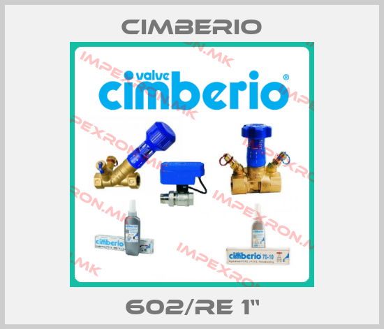 Cimberio-602/RE 1“price