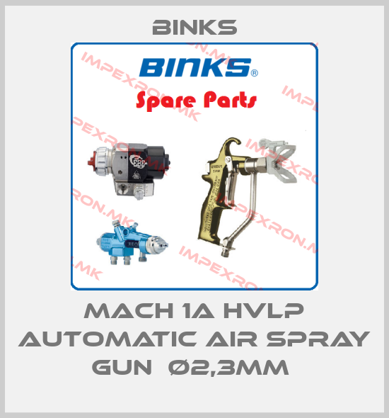 Binks-MACH 1A HVLP AUTOMATIC AIR SPRAY GUN  Ø2,3MM price