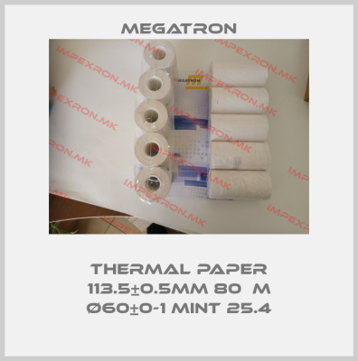 Megatron-Thermal Paper 113.5±0.5mm 80µm Ø60±0-1 Mint 25.4price