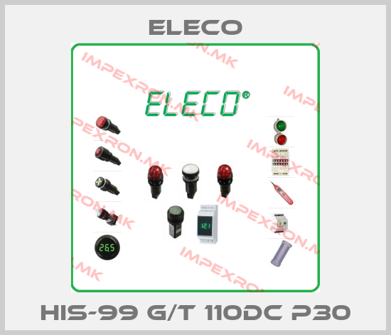 Eleco-HIS-99 G/T 110DC P30price