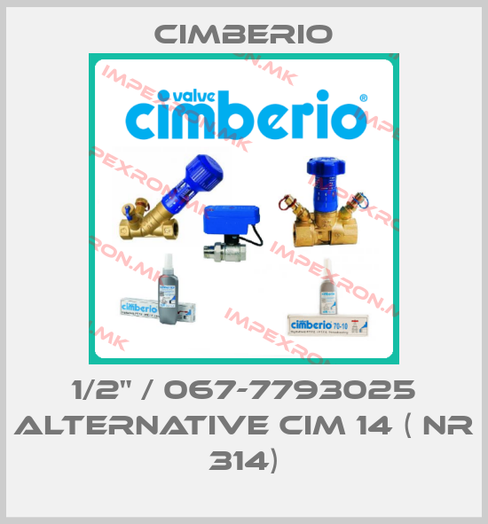 Cimberio-1/2" / 067-7793025 alternative Cim 14 ( Nr 314)price