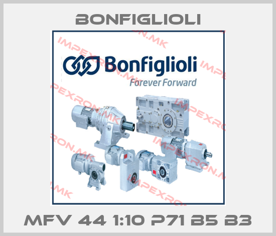 Bonfiglioli-MFV 44 1:10 P71 B5 B3price